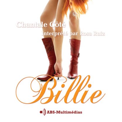 Couverture du livre audio Billie de Chantale Côté