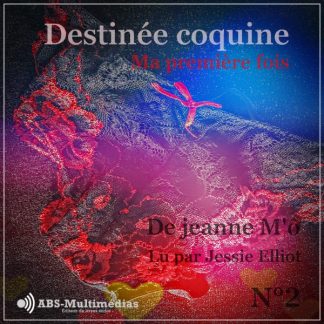 Couverture du livre audio Ma première fois de Jeanne M’Ô