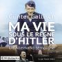 Couverture livre audio Ma vie sous le règne d’Hitler