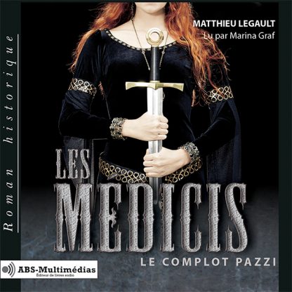 Couverture du livre audio Le complot Pazzi de Matthieu Legault