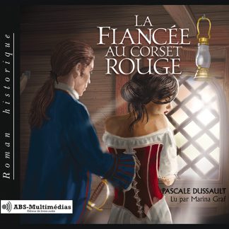 Livre audio La Fiancée au corset rouge