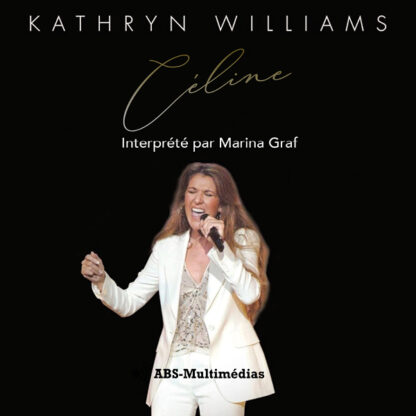 Couverture du livre audio Céline, le roman de Kathryn Williams