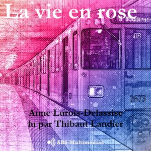 Couverture Podcast La vie en rose
