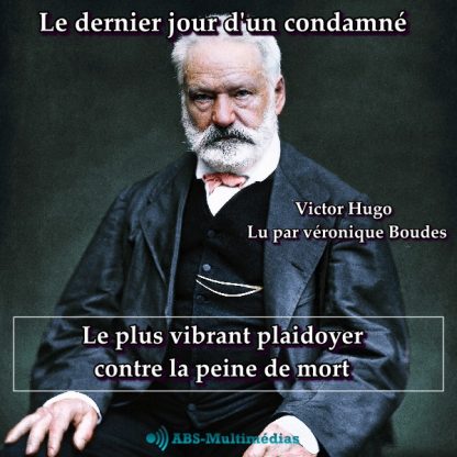 Couverture du livre audio Le dernier Jour d’un condamné de Victor Hugo