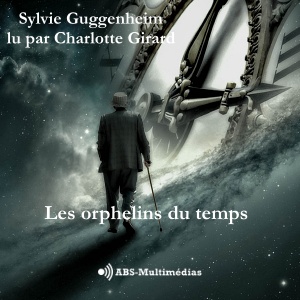 Couverture podcast Les orphelins du temps