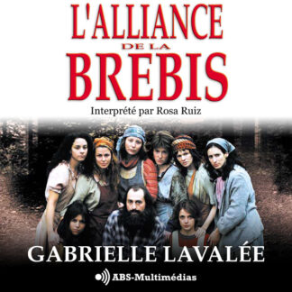 Couverture du livre audio L’Alliance de la Brebis de Gabrielle Lavallée